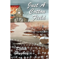 Just a Cotton Field