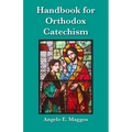 Handbook for Orthodox Catechism