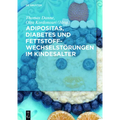 Adipositas, Diabetes Und Fettstoffwechselstörungen Im Kindesalter