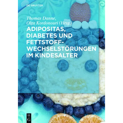 Adipositas, Diabetes Und Fettstoffwechselstörungen Im Kindesalter