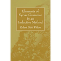 Elements of Syriac Grammar by an Inductive Method