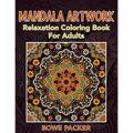 Mandala Artwork: Relaxation Coloring Book For Adults