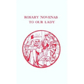 Rosary Novenas to Our Lady