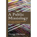A Public Missiology: How Local Churches Witness to a Complex World
