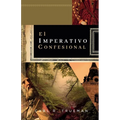 El Imperativo Confesional: ¿Y si el No hay mas credo que la Biblia fuera realmente antibiblico?