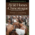 The Hoofprints Guide to the Wild Horses of Chincoteage National Wildlife Refuge