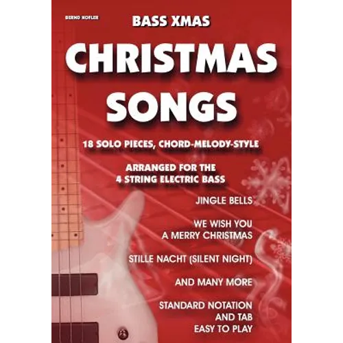 Bass Xmas Christmas Songs: 18 Solo Pieces, Chord Melody Style