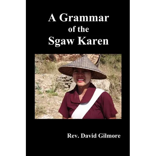 A Grammar of the Sgaw Karen