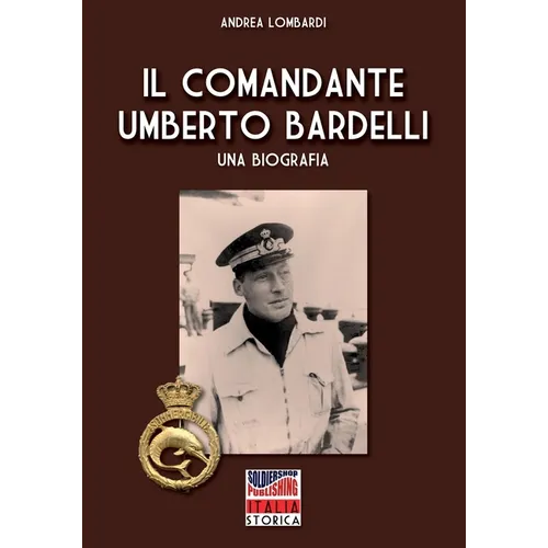 Il Comandante Umberto Bardelli