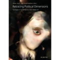 Retracing Political Dimensions: Strategies in Contemporary New Media Art