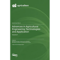 Advances in Agricultural Engineering Technologies and Application: Volume II