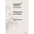 Nietzsche on Virtue