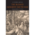 The Blessed Sacrament and the Mass