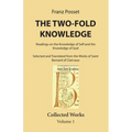The Two-Fold Knowledge