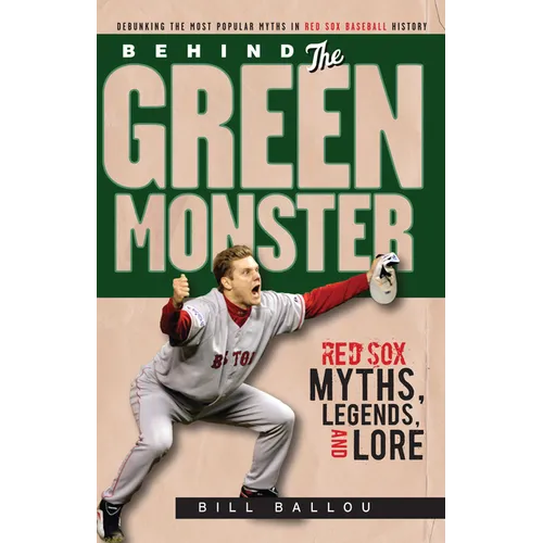 Behind the Green Monster