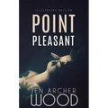 Point Pleasant: Illustrated Edition