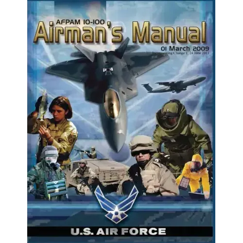 Airman's Manual: AFPAM 10-100, Incorporating Through Change 1, 24 June 2011