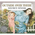 Outside Over There: A Caldecott Honor Award Winner