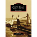 Ocean Beach: Where Land and Water Meet