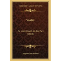 Vashti: Or Until Death Us Do Part (1883)