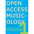 Open Access Musicology: Volume One