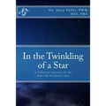 In the Twinkling of a Star: A Collection of poetry for the OES
