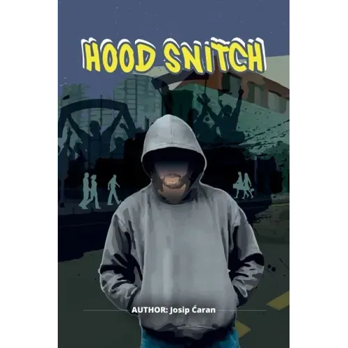 Hood Snitch
