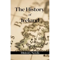 The History of Ireland