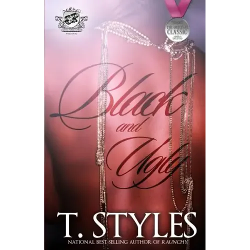 Black and Ugly (The Cartel Publications Presents)