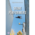 Stunt Performers