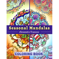 Seasonal Mandalas Coloring Book: Four Seasons in One, 40 Pages Total to Enjoy, Easy to Color Themed Designs Year-Round