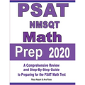 PSAT / NMSQT Math Prep 2020: A Comprehensive Review and Step-By-Step Guide to Preparing for the PSAT Math Test
