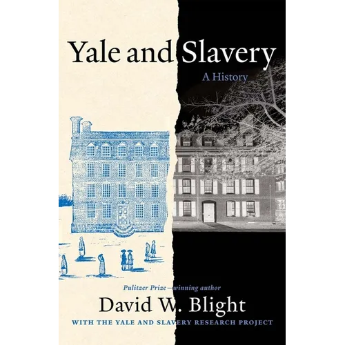 Yale and Slavery: A History