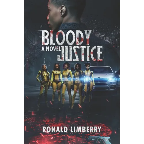 Bloody Justice