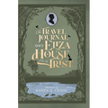 The Travel Journal of Eliza House Trist, 1783-84