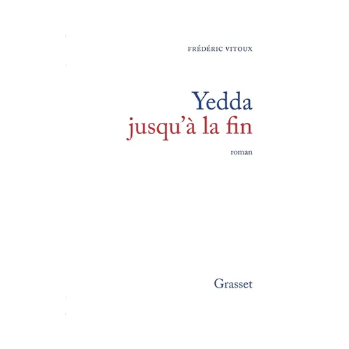 Yedda jusqu'à la fin