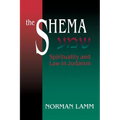 The Shema: Spirituality and Law in Judaism (Revised)