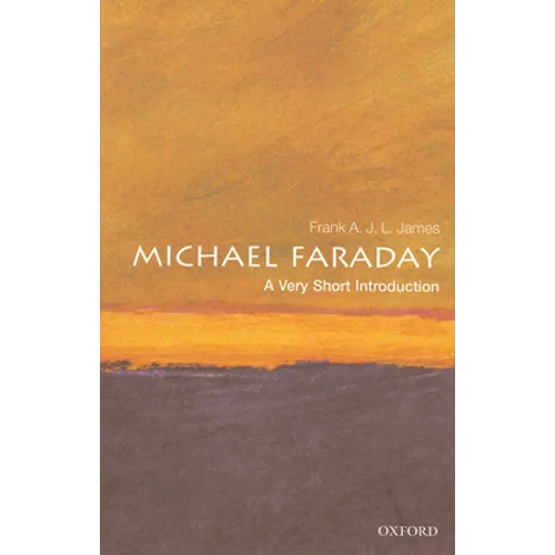 Michael Faraday: A Very Short Introduction