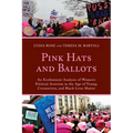 Pink Hats and Ballots: An Ecofeminist Analysis of Women's Political Activism in the Age of Trump, Coronavirus, and Black Lives Matter