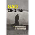 Gao Xingjian and Transmedia Aesthetics