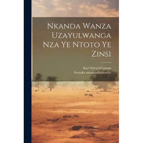 Nkanda Wanza Uzayulwanga Nza Ye Ntoto Ye Zinsi