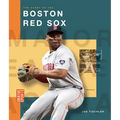 The Story of the Boston Red Sox
