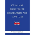 Criminal Procedure (Scotland) Act 1995