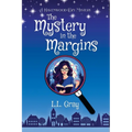 The Mystery in the Margins: A Cozy Mystery