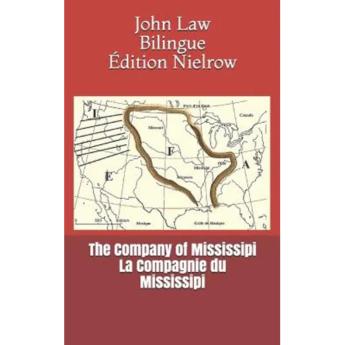 The Company of Mississipi - La Compagnie Du Mississipi