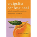 Craigslist Confessional: A Collection of Secrets from Anonymous Strangers