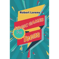 Logic Games For Teens: Number Ball Logic Puzzles with Answers