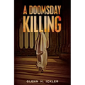 A Doomsday Killing