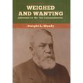 Weighed and Wanting: Addresses on the Ten Commandments