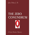 The Zero Conundrum: A Serial Murder Mystery